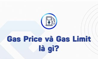 Phân biệt Gas Limit và Gas Price