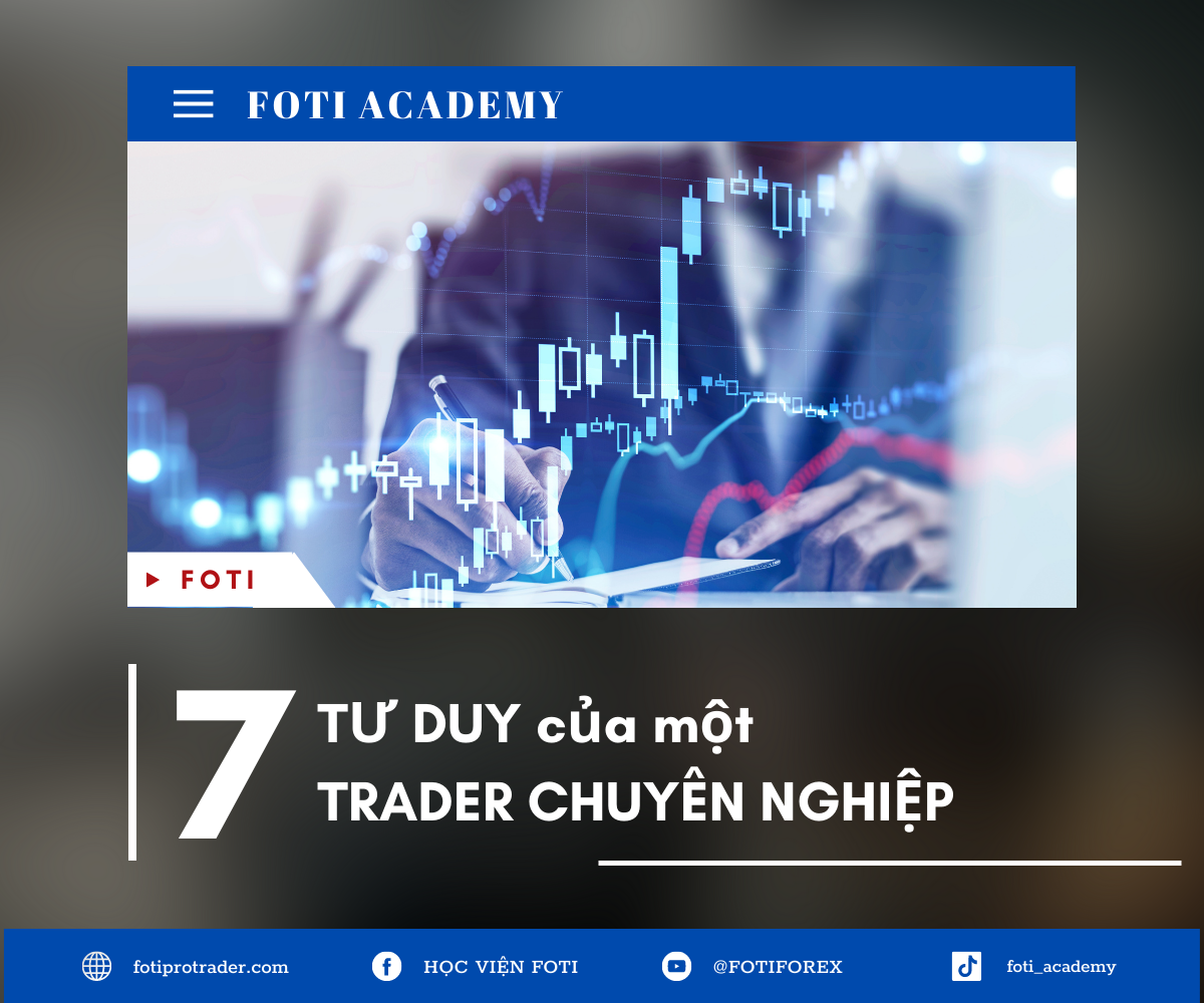 7 tư duy của trader chuyên nghiệp